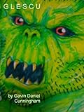 Image de Glescu: A Screenplay (English Edition)