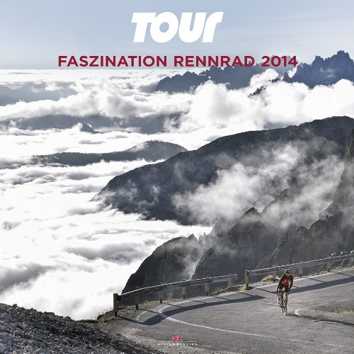 Tour - Faszination Rennrad 2014