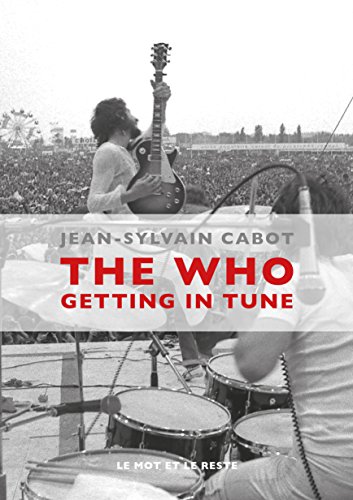 Télécharger The Who: Getting in Tune (MUSIQUES) Gratuit