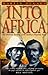 Into Africa: The Epic Adventures Of Stanley And Livingstone (English Edition) by Martin Dugard