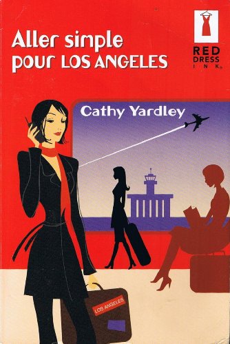 couverture de : Aller simple pour Los Ang&eacute;l&egrave;s