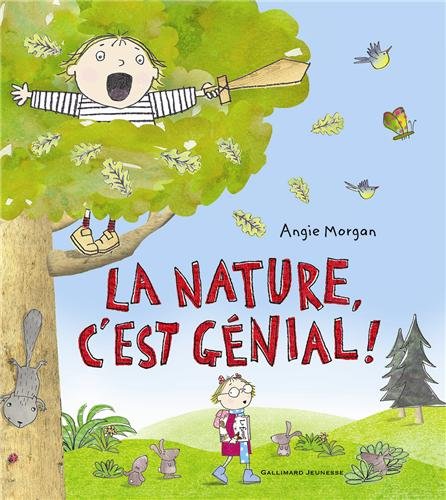 couverture de : La nature, c'est g&eacute;nial !