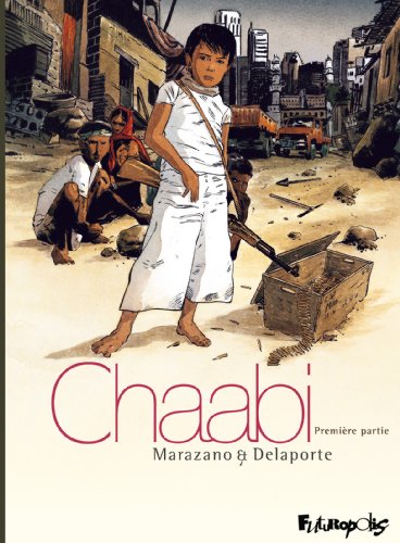 couverture de : Chaabi : la r&eacute;volte. 1
