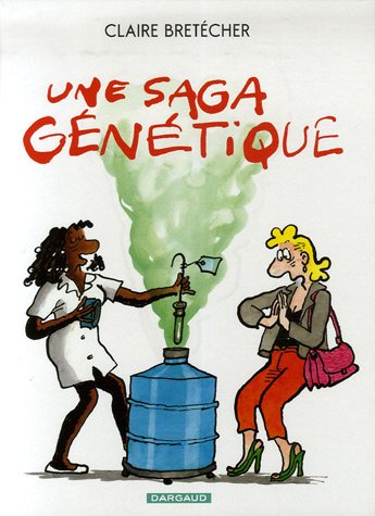 couverture de : Une saga g&eacute;n&eacute;tique