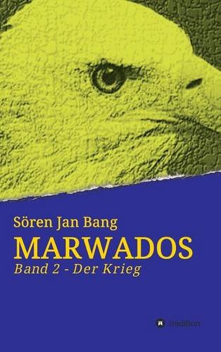 Cover zum Buch MARWADOS: Der Krieg