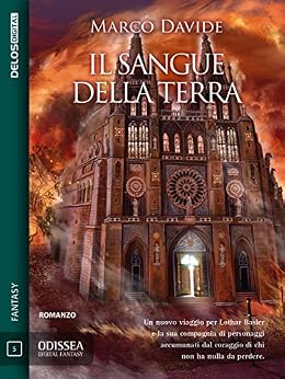 Marco Davide - Lothar Basler 02. Il sangue della Terra (2016)