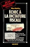 Echec à la dictature fiscale