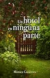  Un hotel en ninguna parte