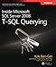 Inside Microsoft SQL Server 2008 T-SQL Querying (Developer Reference) by Itzik Ben-Gan (2009-04-04) by