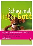 Image de Schau mal, lieber Gott: Krabbelgottesdienste für Kinder bis 4 Jahre. Mit Liedanhang