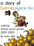 Image de A Story of GameLayers: inside an internet startup (English Edition)
