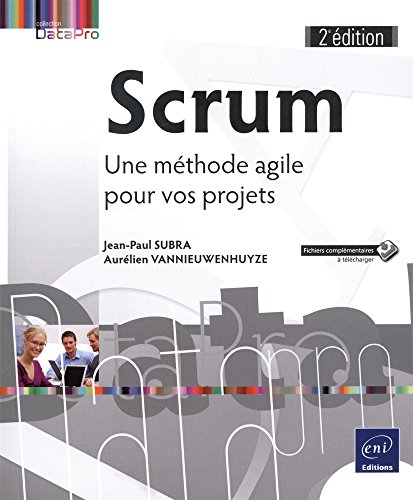 Scrum - Une méthode agile pour vos projets (2e édition) gratuit Scrum - Une méthode agile pour vos projets (2e édition) gratuit