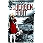 Scherbenbrut: Thriller