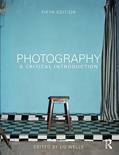 Download Photography: A Critical Introduction Download Photography: A Critical Introduction
