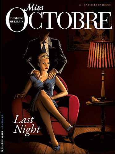 Miss Octobre - Tome 4 - Un flic et un homme by Stephen Desberg