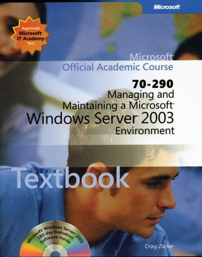 70-290: Managing and Maintaining a Microsoft Windows Server 2003 Environment Package by Microsoft Official Academic Course (2010-02-15) en ligne 70-290: Managing and Maintaining a Microsoft Windows Server 2003 Environment Package by Microsoft Official Academic Course (2010-02-15) en ligne