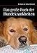 Produktbild Das große Buch der Hundekrankheiten