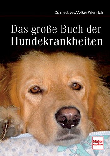 Preisvergleich Produktbild Das große Buch der Hundekrankheiten