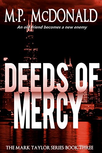 Download Deeds of Mercy: (A Psychological Thriller) (The Mark Taylor Series Book 3)