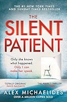 The Silent Patient: The Richard and Judy bookclub pick and Sunday Times Bestseller