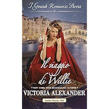 Victoria Alexander - La Società delle Viaggiatrici Vol. 2. Il viaggio di Willie (2019)