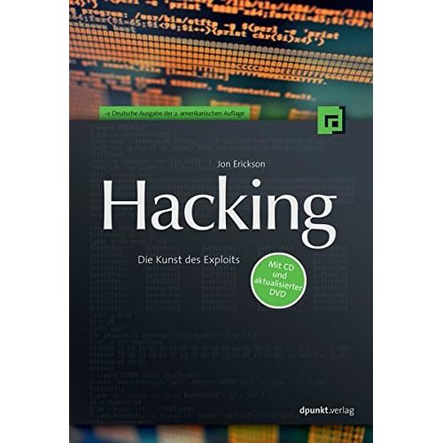 Hacking: Die Kunst des Exploits (mit CD) Hacking: Die Kunst des Exploits (mit CD)