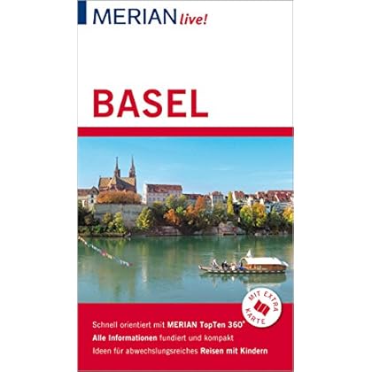 MERIAN live! Reiseführer Basel: Mit Extra-Karte zum Herausnehmen MERIAN live! Reiseführer Basel: Mit Extra-Karte zum Herausnehmen