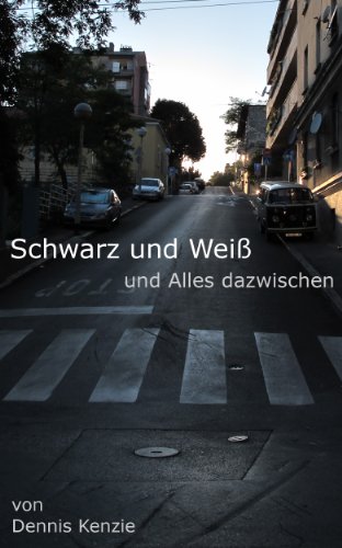 Cover zum Buch Schwarz und Weiß und Alles dazwischen