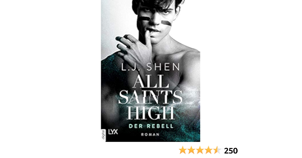 All Saints High Der Rebell German Edition Ebook Shen L J Mehrmann Anja Amazon Co Uk Kindle Store