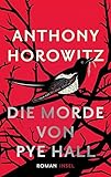 Bücher Neuerscheinungen 2022 - Die Morde von Pye Hall: Roman von Anthony Horowitz