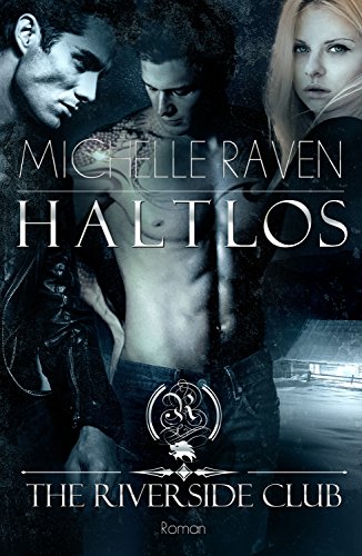Livres Couvertures de The Riverside Club - Haltlos (German Edition)