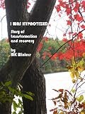 Image de I Was Hypnotized (English Edition)