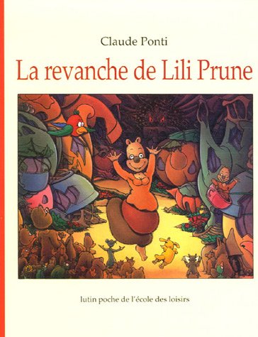 La revanche de Lili Prune La revanche de Lili Prune