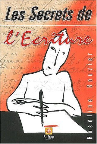 Secrets de l'écriture Secrets de l'écriture
