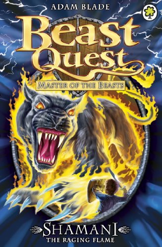 Download Beast Quest: Shamani the Raging Flame: Series 10 Book 2