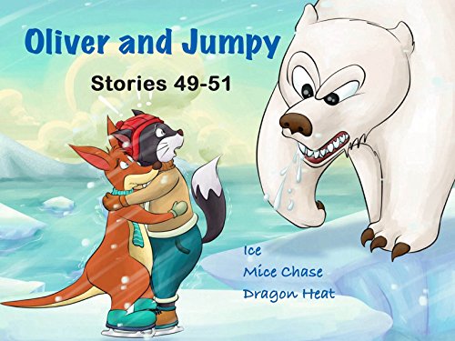 Download Oliver and Jumpy - the Cat Series, Stories 49-51, Book 17: Bedtime stories for children in illustrated picture book with short stories for early readers. (Oliver and Jumpy, the cat series) Download Oliver and Jumpy - the Cat Series, Stories 49-51, Book 17: Bedtime stories for children in illustrated picture book with short stories for early readers. (Oliver and Jumpy, the cat series)