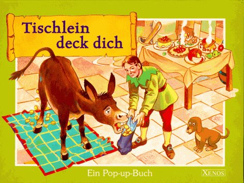 Preisvergleich Produktbild Tischlein deck dich: Ein Pop-Up-Buch