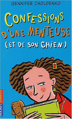 couverture de : Confessions d'une menteuse (et de son chien)
