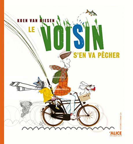 couverture de : Le voisin s'en va p&ecirc;cher