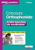 Concours Orthophoniste - 4 000 exercices de vocabulaire - Entraînement