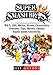 Produktbild Super Smash Brothers, Wii U, 3DS, Melee, Brawl, Characters, Crusade, Tips, Moves, Cheats, Game Guide Unofficial