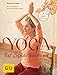 Yoga für Späteinsteiger (mit DVD) (GU Einzeltitel Gesundheit/Alternativheilkunde) by 