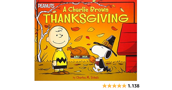 A Charlie Brown Thanksgiving Peanuts Amazon De Pendergrass Daphne Schulz Charles M Jeralds Scott Fremdsprachige Bucher