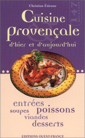 couverture de : Cuisine proven&ccedil;ale d'hier et d'aujourd'hui