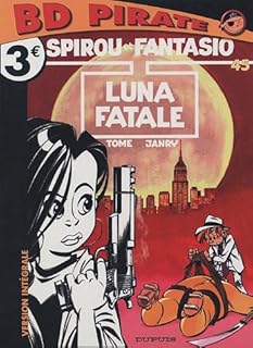jaquette livre Spirou et Fantasio, Tome 45 : Luna fatale