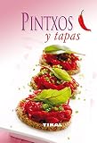 tapas y pintxos con thermomix pdf  Pintxos Y Tapas (Cocina Facil) (Cocina Fácil)