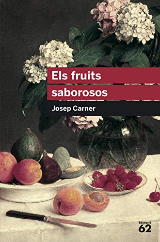 Els fruits saborosos (Educació 62)