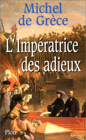 couverture de : L'Imp&eacute;ratrice des adieux