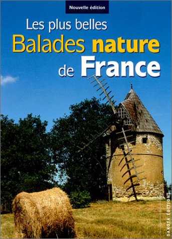 <a href="/node/24332">Les plus belles balades nature de France</a>