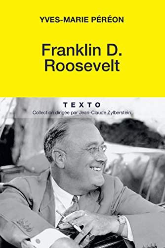 Franklin D. Roosevelt (Biographie) gratuit Franklin D. Roosevelt (Biographie) francais